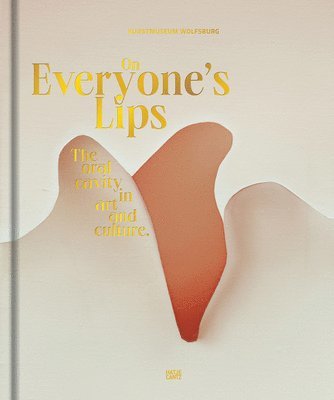 bokomslag On Everyone's Lips