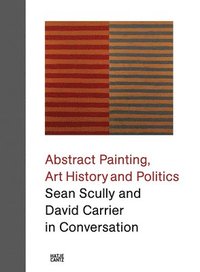 bokomslag Sean Scully and David Carrier in Conversation