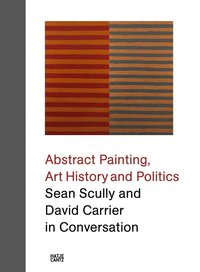 bokomslag Sean Scully and David Carrier in Conversation