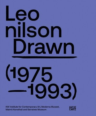 Eduardo Brandao, Jan Fjeld, Leda Catunda, Krist Gruijthuijsen, Albet Hien, Yuji Kawasima, Lisette Lagnado, Ivo Mesquita, Adriano Pedrosa, Krist Gruijthuijsen - Leonilson, Häftad