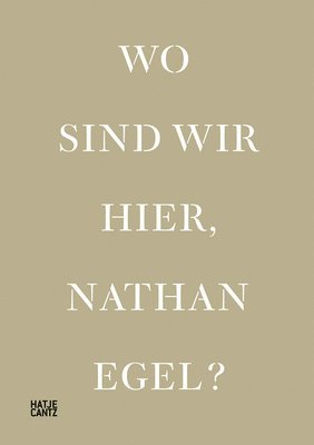 bokomslag Wo Sind Wir Hier, Nathan Egel? (Bilingual edition)