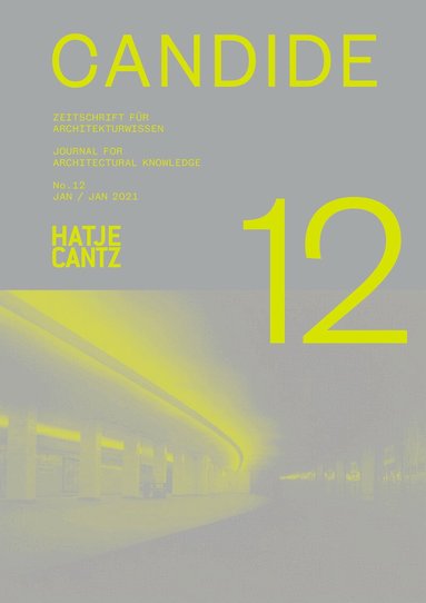 Axel Sowa, Nicholas Boyarsky, Adriaan Mellegers, Axel Sowa - Candide. Journal for Architectural Knowledge, Häftad