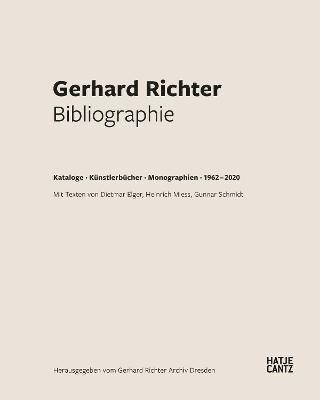 bokomslag Gerhard Richter. Bibliographie: Kataloge · Künstlerbücher · Monographien · 1962-2022
