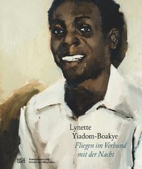 bokomslag Lynette Yiadom-Boakye (German edition)