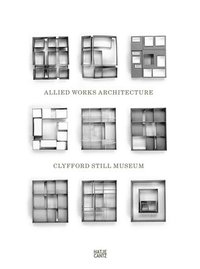 bokomslag Clyfford Still Museum: Allied Works Architecture