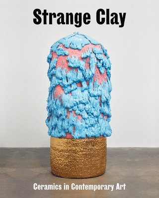 Strange Clay 1