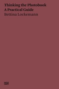 bokomslag Bettina Lockemann: Thinking the Photobook