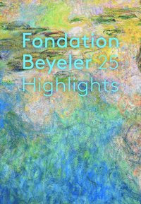 bokomslag Fondation Beyeler