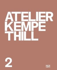 bokomslag Atelier Kempe Thill 2 (Bilingual edition)