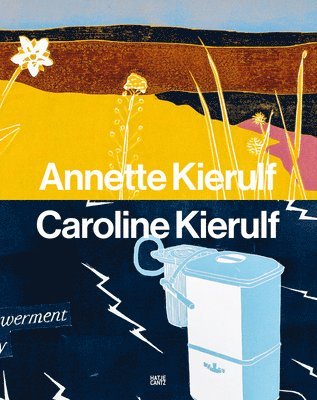 Annette Kierulf, Caroline Kierulf 1