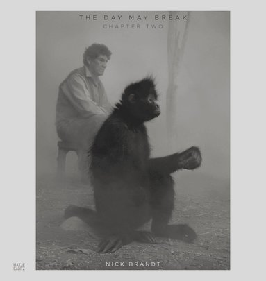 Nick Brandt - Nick Brandt Vol. 2: The Day May Break, Inbunden