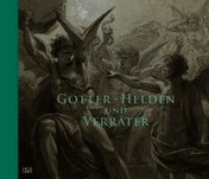 Götter, Helden und Verräter