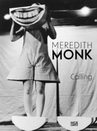bokomslag Meredith Monk: Calling