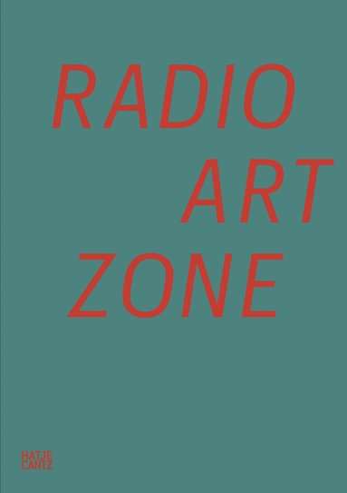 bokomslag Radio Art Zone