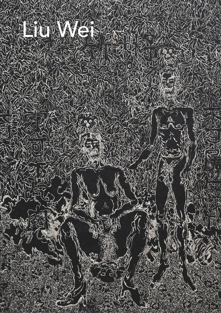 Liu Wei, Jeffrey Grove - Liu Wei, Inbunden