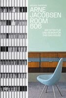 Michael Sheridan - Arne Jacobsen. Room 606, Inbunden