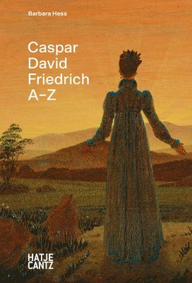 bokomslag Caspar David Friedrich: A to Z