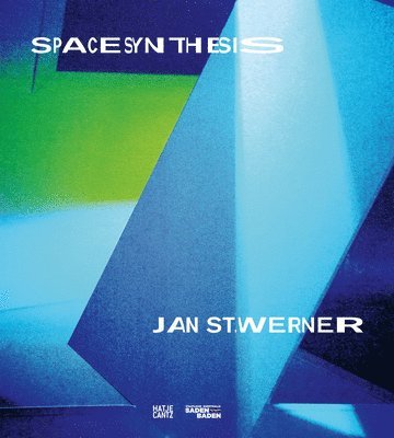 bokomslag Jan St. Werner: Space Synthesis (Bilingual edition)