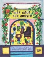 bokomslag Das Haus der Musik - Ein Kinderbuch über skurrile Charaktere, Musik und Selbstfindung