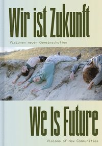 bokomslag We is Future (Bilingual edition)