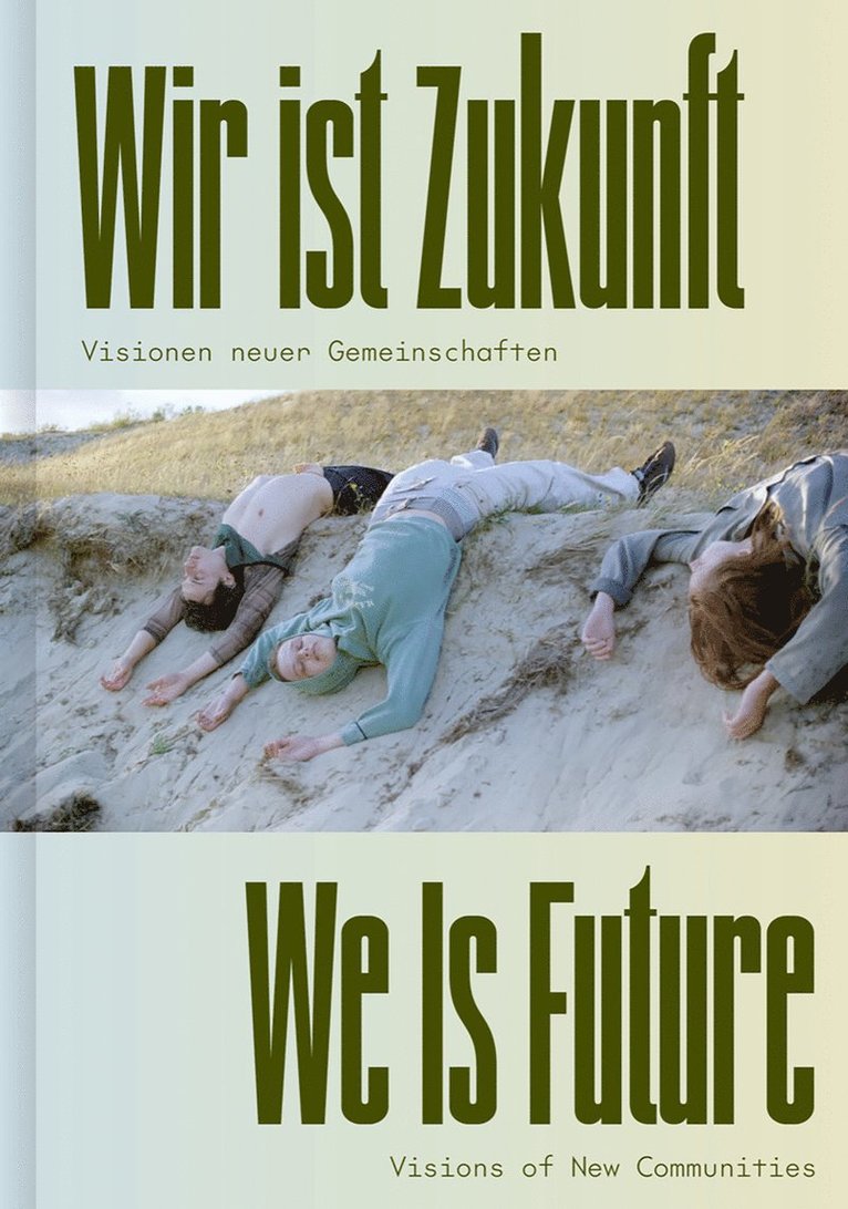 We is Future (Bilingual edition) 1