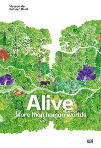 bokomslag Alive: More than human worlds
