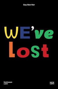 bokomslag Guy Ben Ner: We've Lost (Bilingual edition)