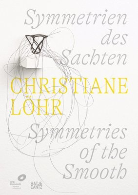 Christiane Lhr: Symmetries of the Smooth (Bilingual edition) 1