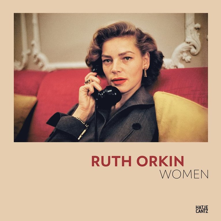 Nadine Barth, Katharina Mouratidi - Ruth Orkin: Women, Inbunden