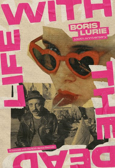 Jurgen Wilhelm, Rafael Vostell, Gertrude Stein, Jürgen Joseph Kaumkötter - BORIS LURIE: 100th Anniversary (Multilingual edition), Inbunden