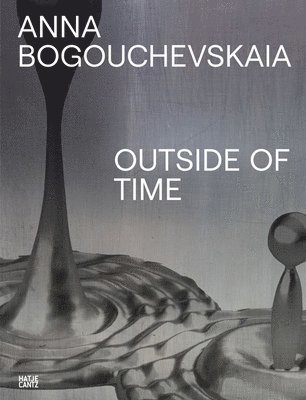 bokomslag Anna Bogouchevskaia: Catalogue Raisonné 1984-2023 (Bilingual edition)