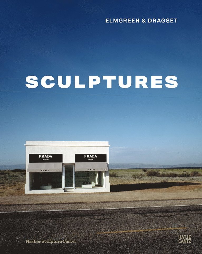 Leigh Arnold, Anita Iannacchione - Elmgreen & Dragset: Sculptures, Inbunden