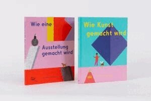 Doro Globus - Wie Kunst & Ausstellungen gemacht werden - Zwei inspirierende Kinderbücher über Kunst & Museen im Set für kreative Entdecker ab 6 Jahren, Inbunden
