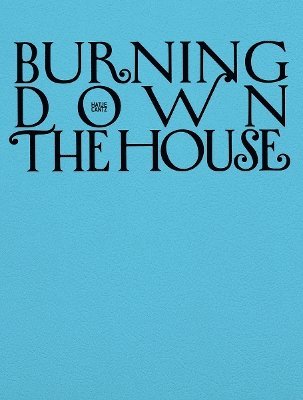 Burning Down the House (Bilingual edition) 1