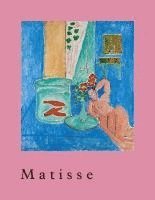bokomslag Matisse: Der kompakte Begleitband zur großen Henri Matisse Ausstellung. Fondation Beyeler in Basel. Kunst entdecken. Bildband