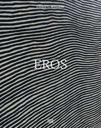 bokomslag Christl Mudrak: Eros (Bilingual edition)
