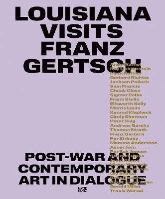 Anna Wesle - Louisiana Visits Franz Gertsch (Bilingual edition), Inbunden