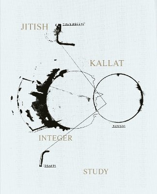 Jitish Kallat - Jitish Kallat - Integer Study, Inbunden