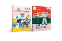 bokomslag Die Lithografin  & Der Typograf : Zwei Bilderbücher für Kinder ab 6 Jahren über Buchdruck und Schriftkunst