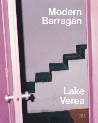 bokomslag Lake Verea: Modern Barragán (Bilingual edition)