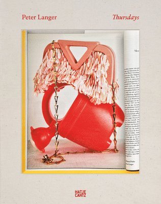 Peter Langer, Nadine Barth - Peter Langer: Thursdays, Inbunden