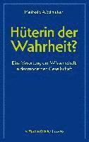 bokomslag Hüterin der Wahrheit?