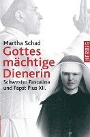 Gottes mächtige Dienerin 1