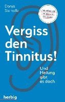 bokomslag Vergiss den Tinnitus