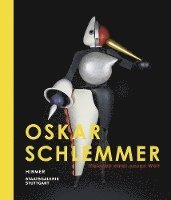 Staatsgalerie Stuttgart, Ina Conzen - Oskar Schlemmer, Inbunden