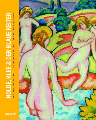Michael Beck, Ute Eggeling - Nolde, Klee & Der Blaue Reiter, Inbunden
