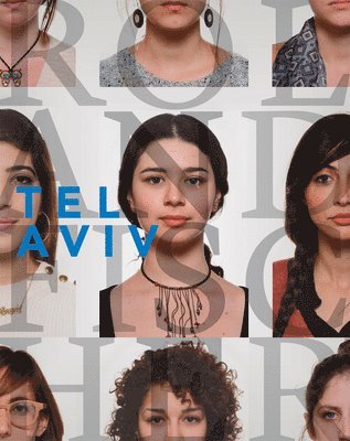 bokomslag Roland Fischer Tel Aviv - Israeli Collective Portrait
