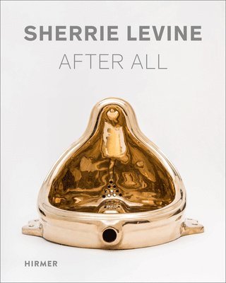 Sherrie Levine: After All 1