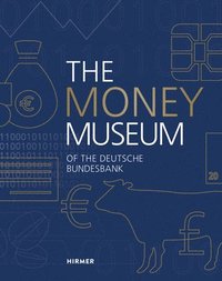 bokomslag The Money Museum