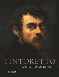 bokomslag Tintoretto: A Star Was Born